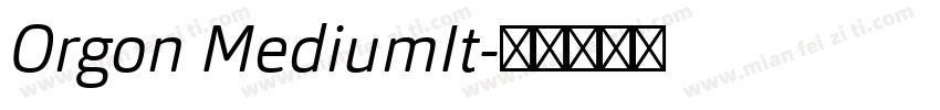 Orgon MediumIt字体转换